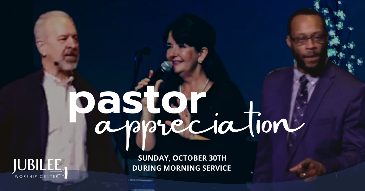 Pastor Appreciation Day | Jubilee Worship Center